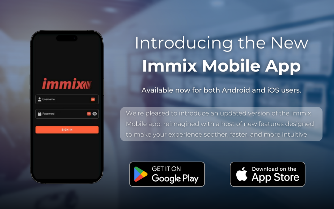 Introducing the New Immix Mobile App